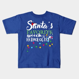 Santa's Favorite Speech Pathologist Christmas Student Graduation  Gift T-Shirt Kids T-Shirt